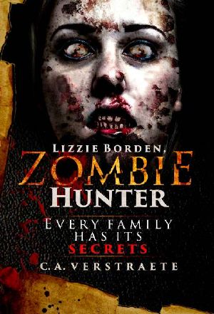 [Lizzie Borden, Zombie Hunter 01] • Lizzie Borden, Zombie Hunter (Book 1) · Lizzie Borden, Zombie Hunter